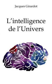 Paperback L'intelligence de l'Univers [French] Book