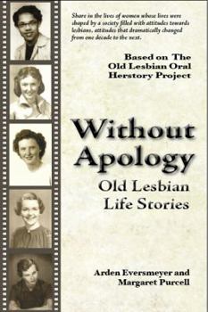 Paperback Without Apology: Old Lesbian Life Stories Book