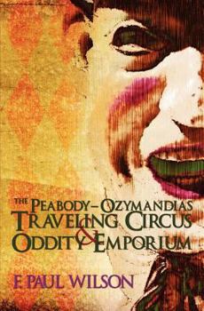 The Peabody-Ozymandias Traveling Circus and Oddity Emporium - Book  of the Secret History of the World