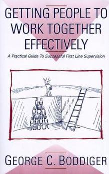 Paperback Getting People to Work Together Effectively Book