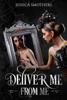Paperback Deliver Me from Me Book