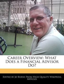 Paperback Career Overview: What Does a Financial Advisor Do? Book