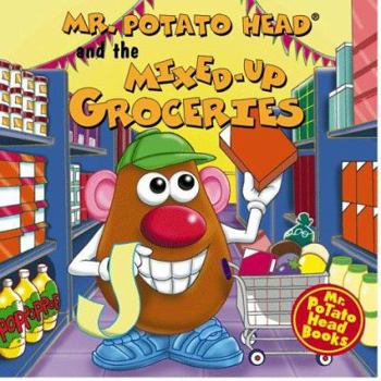 Hardcover Mr. Potato Head and the Mixed-Up Groceries Book