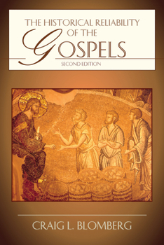 Paperback The Historical Reliability of the Gospels Book