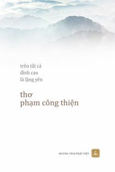 Paperback Tren Tat CA Dinh Cao La Lang Im: Tho Pham Cong Thin [Vietnamese] Book