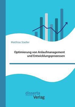 Paperback Optimierung von Anlaufmanagement und Entwicklungsprozessen [German] Book