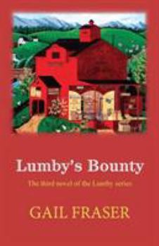 Lumby's Bounty - Book #3 of the Lumby