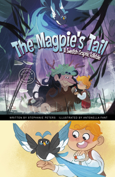 Hardcover The Magpie's Tail: A Swedish Graphic Folktale Book