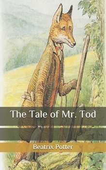 Paperback The Tale of Mr. Tod Book