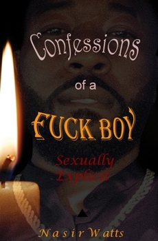Paperback Confessions of a Fuck Boy Book