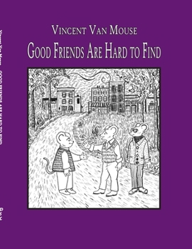 Paperback Good Friends Are Hard to Find Book