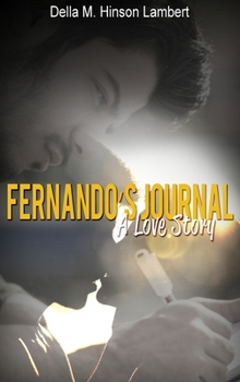 Hardcover Fernando's Journal: A Love Story Book