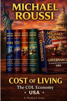 Cost of Living: The COL Economy (USA): A Modern Issue (Cost of Living USA Series)