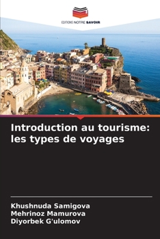 Paperback Introduction au tourisme: les types de voyages [French] Book