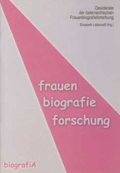 Paperback Desiderate Der Osterreichischen Frauenbiographieforschung [German] Book