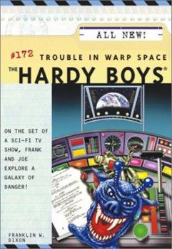 Trouble in Warp Space - Book #172 of the Hardy Boys