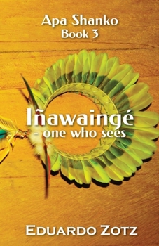 Paperback Iñawaingé - one who sees Book