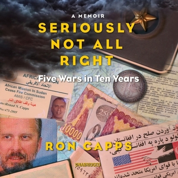 Audio CD Seriously Not All Right Lib/E: Five Wars in Ten Years; A Memoir Book