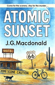 Paperback Atomic Sunset: A Route 66 Mystery Book