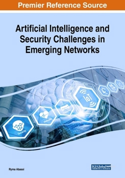 Paperback Artificial Intelligence and Security Challenges in Emerging Networks Book