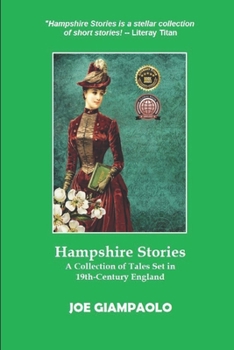 Paperback Hampshire Stories: A Collection of Tales Set in 19th Century England Book