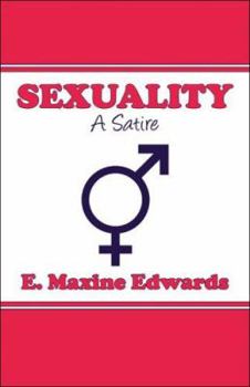 Paperback Sexuality: A Satire Book