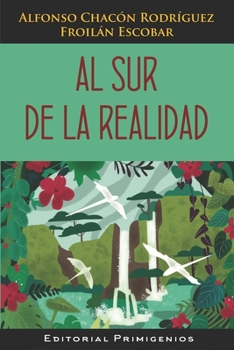 Paperback Al sur de la realidad [Spanish] Book