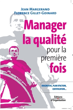 Paperback Manager la qualité pour la première fois [French] Book