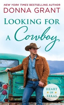 Looking for a Cowboy - Book #5 of the Heart of Texas
