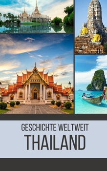 Paperback Thailand: Geschichte weltweit [German] Book