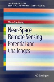 Paperback Near-Space Remote Sensing: Potential and Challenges Book