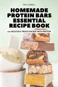 Paperback Homemade Protein Bars Essential Recipe Book
