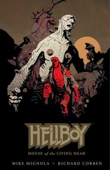 Hardcover Hellboy: House of the Living Dead Book