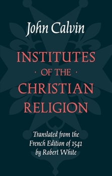 Hardcover Institutes of the Christian Religion Book