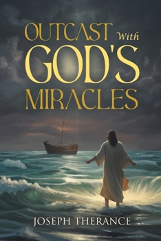 Paperback Outcast With God's Miracles Book