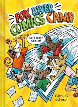 Hardcover Fox River Comics Camp: An Original Graphic Novel Book