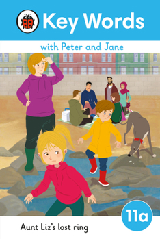 Hardcover Key Words with Peter and Jane Level 11a – Aunt Liz's Lost Ring (Ladybird Readers) Book