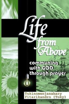 Paperback Life from Above: Communing with God through Prayer Book