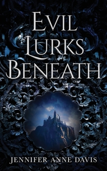 Paperback Evil Lurks Beneath Book
