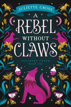 Paperback A Rebel Without Claws: Southern Charm Book One Book