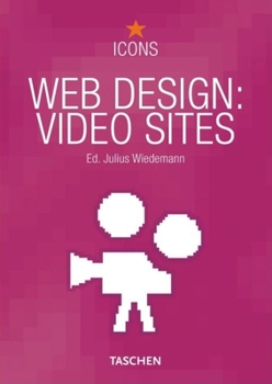 Web Design: Video Sites (Icons Series) - Book  of the Taschen Icons - Web Design