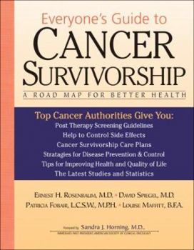 Paperback Everyone's Guide to Cancer Survivorship: A Road Map for Better Health Book