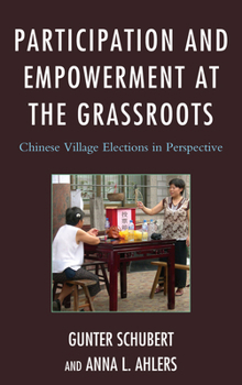 Hardcover Participation and Empowerment at the Grassroots: Chinese Village Elections in Perspective Book