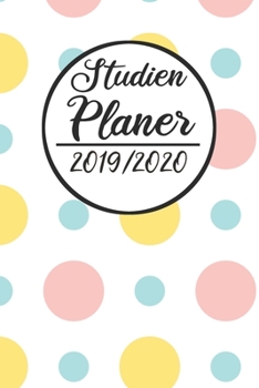 Paperback Studien Planer 2019 / 2020: Semesterplaner 2019 2020 - Studienplaner A5, Semesterkalender, Timer, Uni Planer [German] Book