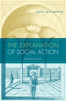 Paperback Explanation of Social Action: With a New Preface by the Author Book