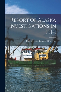 Paperback Report of Alaska Investigations in 1914, Book