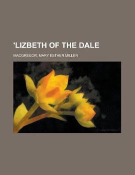 Paperback 'Lizbeth of the Dale Book