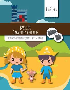 Paperback EMSteps #08 Caballeros y piratas: Instrucciones de montaje para piezas de botones [Spanish] Book