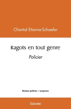 Paperback Ragots en tout genre: Policier [French] Book