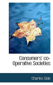 Paperback Consumers' Co-Operative Societies Book